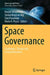 Space Governance: Challenges, Threats and Countermeasures by Hamid Jahankhani