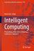 Intelligent Computing: Proceedings of the 2024 Computing Conference, Volume 4 by Kohei Arai