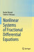 Nonlinear Systems of Fractional Differential Equations by Bashir Ahmad