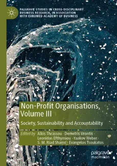 Non-Profit Organisations: Society, Sustainability and Accountability by Alkis Thrassou