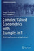 Complex-Valued Econometrics with Examples in R: Modelling, Regression and Applications by Sergey Svetunkov