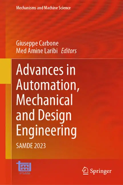Advances in Automation, Mechanical and Design Engineering: Samde 2023 by Giuseppe Carbone