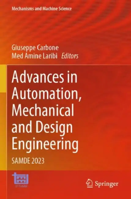Advances in Automation, Mechanical and Design Engineering: Samde 2023 by Giuseppe Carbone