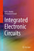 Integrated Electronic Circuits by Jad G. Atallah