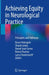 Achieving Equity in Neurological Practice: Principles and Pathways by Bruce Ovbiagele