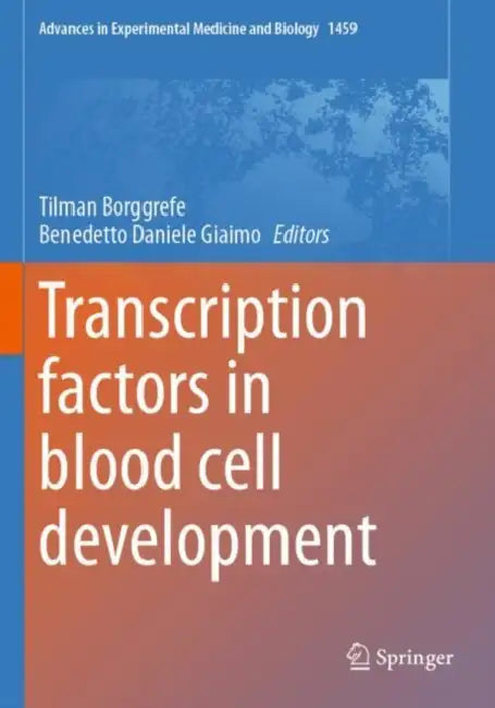 Transcription factors in blood cell development by Tilman Borggrefe