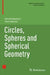 Circles, Spheres and Spherical Geometry by Hiroshi Maehara
