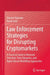 Law Enforcement Strategies for Disrupting Cryptomarkets: A Practical Guide to Network Structure, Trust Dynamics, and Agent-Based Modelling Approaches by Vincent Harinam
