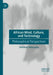 African Mind, Culture, and Technology: Philosophical Perspectives by Yamikani Ndasauka