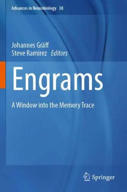 Engrams: A Window Into the Memory Trace by Johannes Gräff