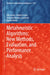 Metaheuristic Algorithms: New Methods, Evaluation, and Performance Analysis by Erik Cuevas