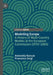 Modelling Europe: A History of Multi-Country Models at the European Commission (1970-2005) by Antonella Rancan