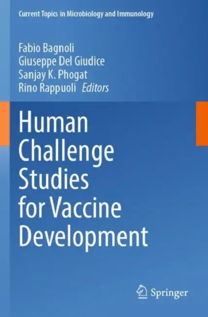 Human Challenge Studies for Vaccine Development by Fabio Bagnoli