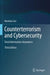 Counterterrorism and Cybersecurity: Total Information Awareness by Newton Lee