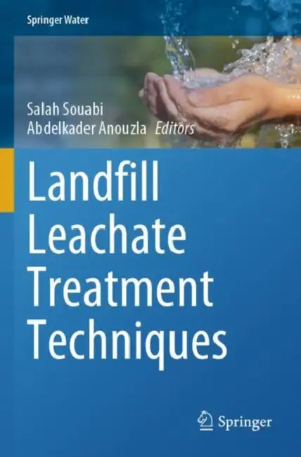 Landfill Leachate Treatment Techniques by Salah Souabi