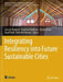 Integrating Resiliency into Future Sustainable Cities by Sameh Shamout