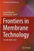 Frontiers in Membrane Technology: 7th Iwa-Rmtc 2024 by Giorgio Mannina