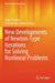 New Developments of Newton-Type Iterations for Solving Nonlinear Problems by Tugal Zhanlav