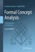 Formal Concept Analysis: Mathematical Foundations by Bernhard Ganter