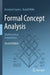 Formal Concept Analysis: Mathematical Foundations by Bernhard Ganter