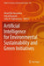 Artificial Intelligence for Environmental Sustainability and Green Initiatives by Aboul Ella Hassanien