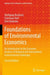 Foundations of Environmental Economics: An Introduction to the Economic Analysis of National and International Environmental Challenges by Wolfgang Buchholz
