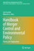 Handbook of Merger Control and Environmental Policy: Theory and Applications by Luis Gautier