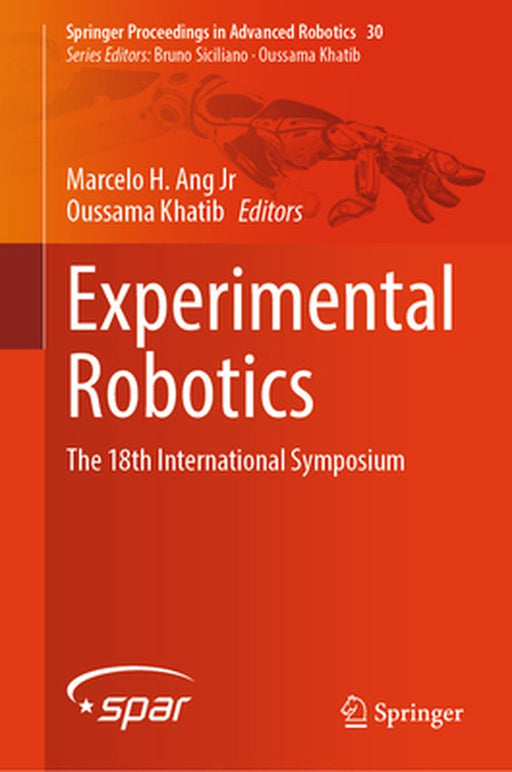 Experimental Robotics: The 18th International Symposium by Marcelo H. Ang Jr