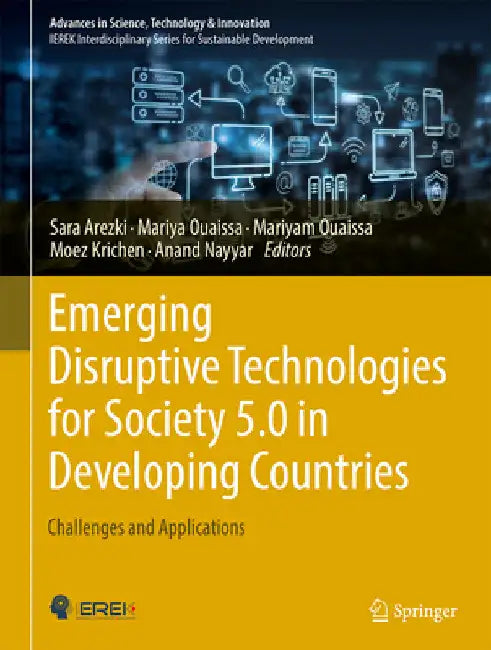 Emerging Disruptive Technologies for Society 5.0 in Developing Countries: Challenges and Applications by Sara Arezki