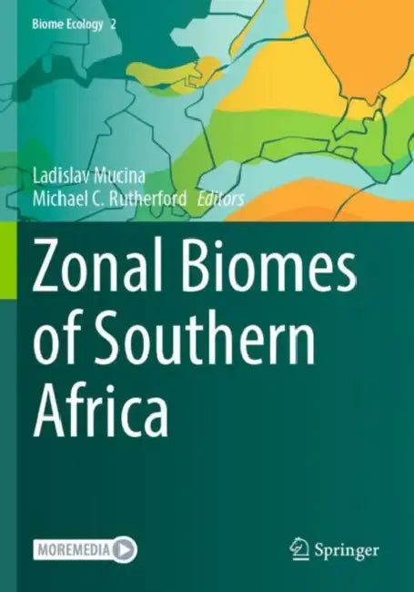 Zonal Biomes of Southern Africa by Ladislav Mucina