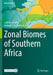 Zonal Biomes of Southern Africa by Ladislav Mucina