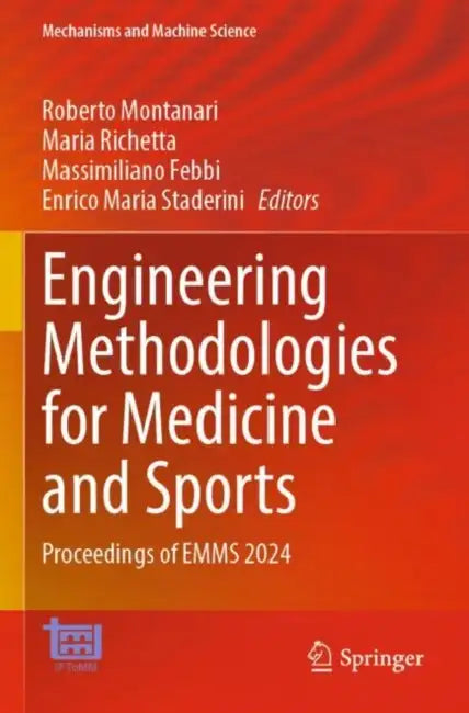 Engineering Methodologies for Medicine and Sports: Proceedings of Emms 2024 by Roberto Montanari