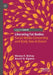 Liberating Fat Bodies: Social Media Censorship and Body Size Activism by Wesley R. Bishop