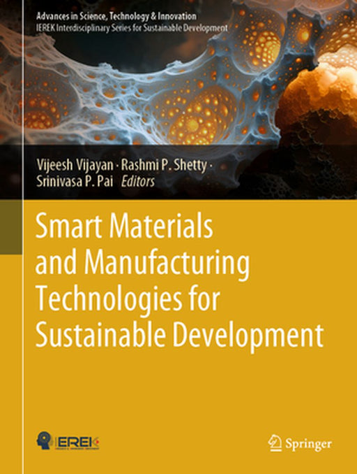 Smart Materials and Manufacturing Technologies for Sustainable Development by Vijeesh Vijayan