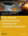 Smart Materials and Manufacturing Technologies for Sustainable Development by Vijeesh Vijayan