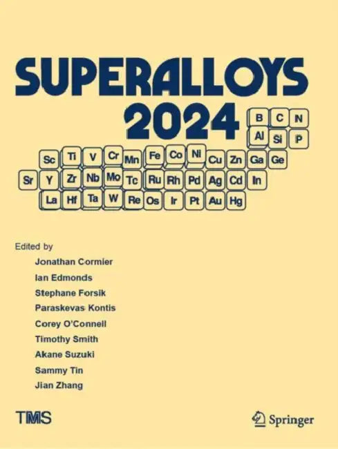 Superalloys 2024: Proceedings of the 15th International Symposium on Superalloys by Jonathan Cormier