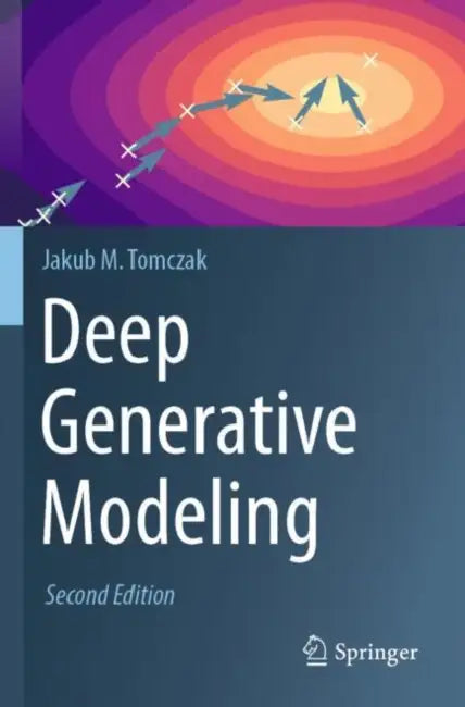 Deep Generative Modeling by Jakub M. Tomczak