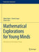 Mathematical Explorations for Young Minds: Adventures on the Island of Oxisz by Bálint Hujter