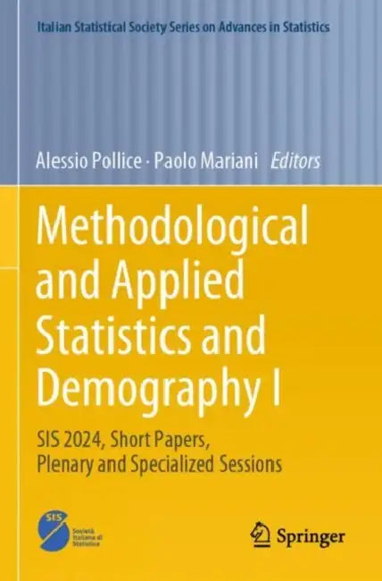Methodological and Applied Statistics and Demography I: Sis 2024, Short Papers, Plenary and Specialized Sessions by Alessio Pollice
