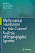 Mathematical Foundations for Side-Channel Analysis of Cryptographic Systems by Wei Cheng