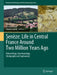 SenÃ¨ze: Life in Central France Around Two Million Years Ago by Eric Delson