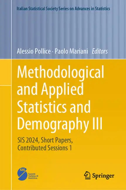 Methodological and Applied Statistics and Demography III: Sis 2024, Short Papers, Contributed Sessions 1 by Alessio Pollice