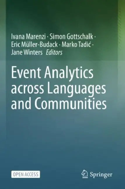 Event Analytics across Languages and Communities by Ivana Marenzi