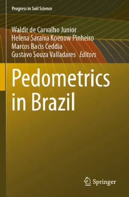 Pedometrics in Brazil by Waldir de Carvalho Junior