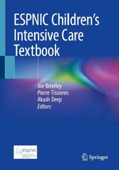 ESPNIC Children’s Intensive Care Textbook by Joe Brierley