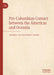 Pre-Columbian Contact Between the Americas and Oceania by Andrea Ballesteros -. Danel