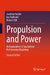 Propulsion and Power: An Exploration of Gas Turbine Performance Modeling by Joachim Kurzke, Ian Halliwell, Robert Hill