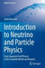 Introduction to Neutrino and Particle Physics: From Quantum Field Theory to the Standard Model and Beyond by Giulia Ricciardi