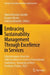 Embracing Sustainability Management Through Excellence in Services: Selected Papers from the 26th Excellence in Services International Conference, Uni by Maria Vincenza Ciasullo