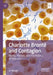 Charlotte BrontÃ« and Contagion: Myths, Memes, and the Politics of Infection by Jo Waugh